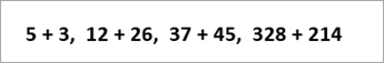Equazioni di esempio lette: 5+3, 12+26, 37+45, 328+214