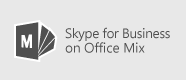 Skype for Business per Mix