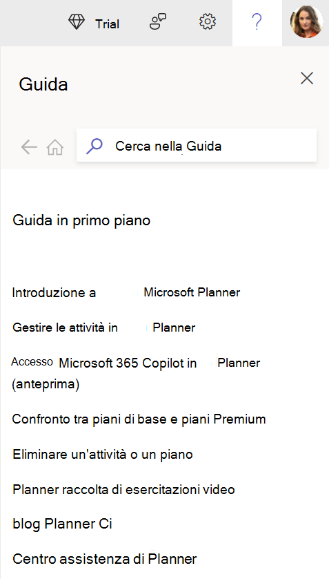 Selezionare ? in Planner per il Web per accedere al riquadro della Guida e risolvere le domande