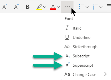 "더 많은 글꼴 옵션" 타원 단추를 선택한 다음 하위 스크립트 또는 대본을 선택합니다.
