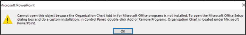 "Microsoft Office 프로그램에 대한 조직도 추가 기능이 설치되어 있지 않으므로 이 개체를 열 수 없습니다." 오류 메시지에 대한 두 번째 가능한 이미지입니다.