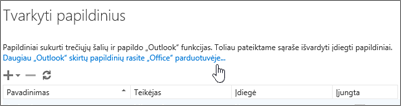 Puslapio Valdyti papildinius dalies, kurioje nurodomi įdiegti papildiniai, ir saito, kur rasti daugiau „Outlook“ papildinių „Office“ parduotuvėje ekrano kopija.