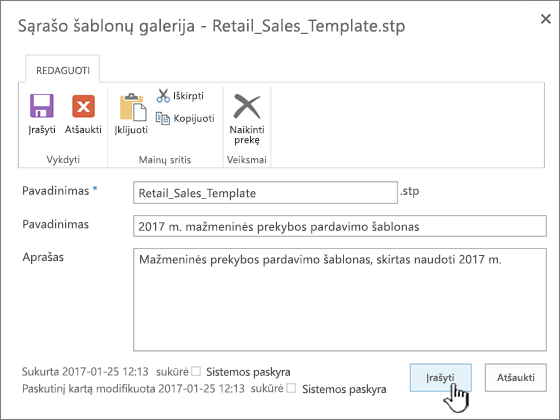 Sąrašo šablono ypatybių redagavimas