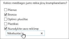 Apklausos klausimas su jūsų reikšmės nurodymu