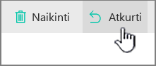 Paryškintas "SharePoint Online" atkūrimo mygtukas