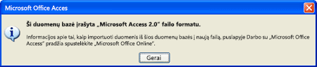 Ši duomenų bazė įrašyta „Microsoft Access 2.0“ failo formatu.