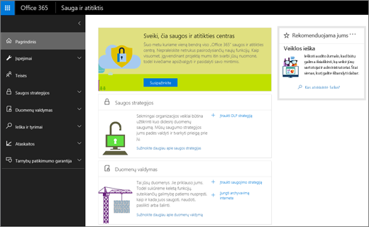 Ekrano apie "Office 365" saugos ir atitikties centre pagrindiniame puslapyje.