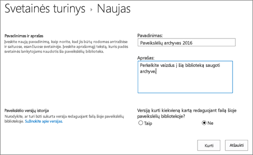 Pavadinimo, aprašo ir pasirinktinių versijų kūrimo įdėjimas