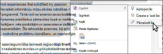 Daļa teksta, kas atlasīts programmā OneNote. Tiek parādīta kontekstizvēlne, kurā atlasīta opcija "Copilot" un apakšizvēlnē atlasīta opcija "Pārrakstīt šo".