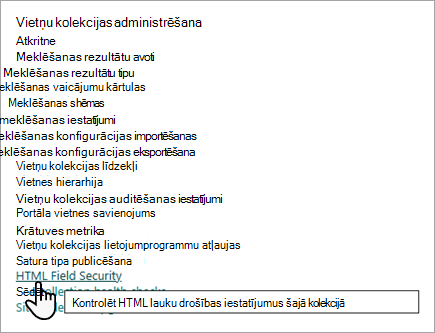 Vietņu kolekcijas administrēšanas opciju ar HTML lauka drošības iestatījumu ekrānuzņēmums.