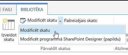 Bibliotēkas cilne, kurā iezīmēta opcija Modificēt skatu