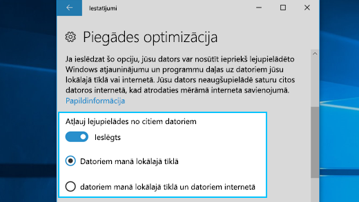 Piegādes optimizācijas iestatījumi operētājsistēmā Windows 10