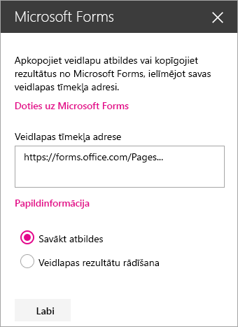 Microsoft Forms tīmekļa daļas panelis esošai veidlapai.
