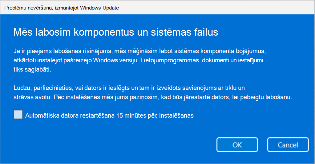 Ekrānuzņēmums ar problēmu novēršanu, Windows Update kurā paskaidrots, ka komponenti un sistēmas faili tiks laboti ar Windows Update.