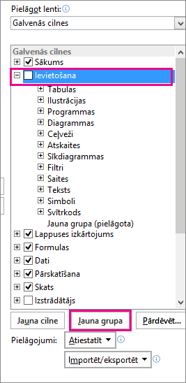 Poga Jauna grupa lentes pielāgošanas opciju sadaļā programmā Excel