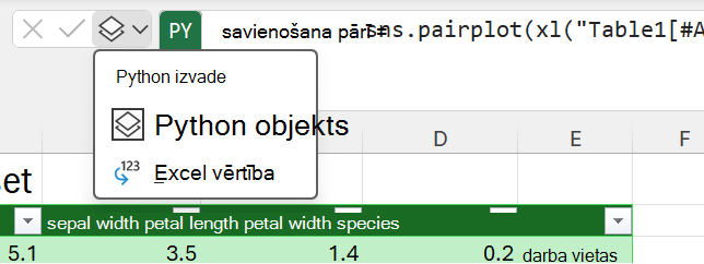 Izmantojiet Python izvades izvēlni blakus formulu joslai, lai mainītu izvades tipu.