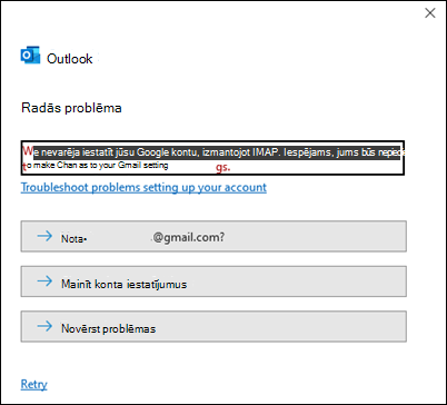 Pievienojot Gmail kontu, radās kļūda programmā Outlook