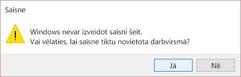 Saīsnes brīdinājums operētājsistēmā Windows 10