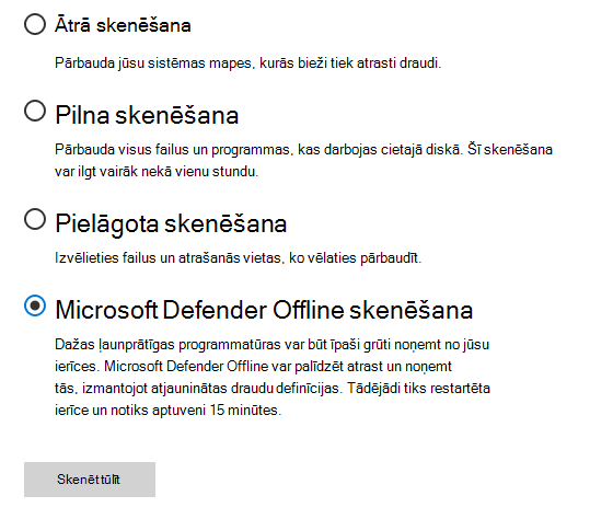 Dialoglodziņš Skenēšanas opcijas, kurā Microsoft Defender atlasīta skenēšana bezsaistē.