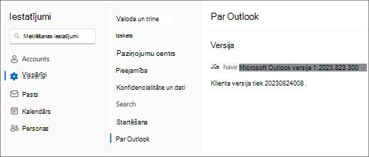 Attēls, kurā ir pieejama jaunā Outlook darbam ar Windows versijas informācija ar iezīmētu tekstu "Vispārīgi" un "Par Outlook".
