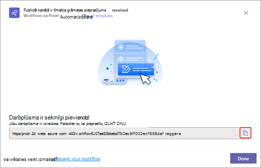 Ekrānuzņēmums, kurā redzams apstiprinājums, ka darbplūsma ir pievienota.