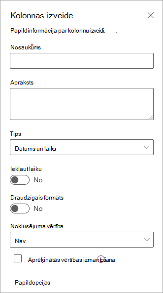 Ekrānuzņēmums ar kolonnu izveides paneli, kuru varat izmantot, lai sarakstiem pievienotu kolonnas.