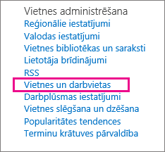 Vietnes un darbavietas sadaļa Iestatījumi lapā