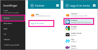 Menysider for Mail for Windows 8: Innstillinger > Kontoer > Legg til en konto