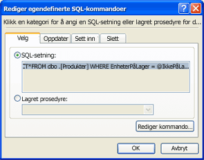 Dialogboksen Rediger egendefinerte SQL-kommandoer med SQL-setning