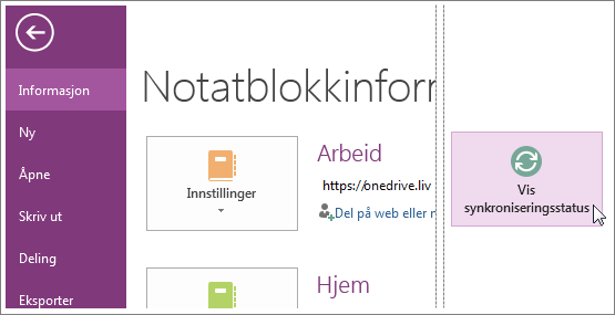 Vise synkroniseringsstatusen for OneNote-notatblokker.