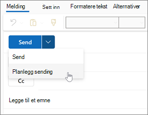 Bruke Planlegg sending i nye Outlook for Windows