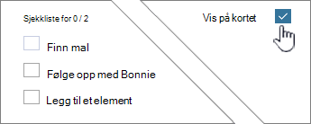 Klikk Vis på kort for å vise sjekkliste
