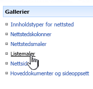 Kobling for liste mal på gallerier-menyen