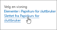 SharePoint 2013-papirkurv med Slett fra bruker uthevet