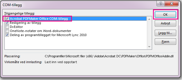Merk av for Acrobat PDFMaker Office COM-tillegg, og klikk OK.