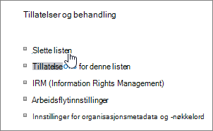 Dialogboksen Listeinnstillinger med Slett denne listen uthevet