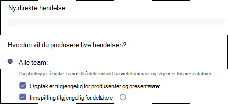 Dialogboks for å velge opptaksalternativer for et direktesendt arrangement i Teams når du planlegger arrangementet.