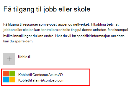 Skjermbilde som viser «Tilgang til jobb eller skole»-vinduet med «Koblet til (organisasjonen) Azure AD»-kontoen valgt