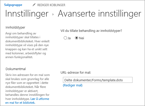 Bibliotek innstillinger, under Avanserte innstillinger som viser Rediger mal-feltet.