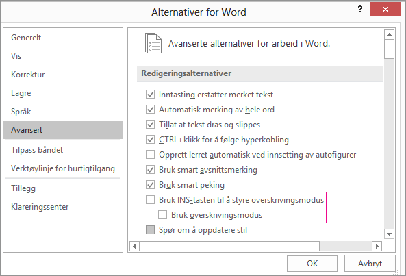 Dialogboksen Avanserte Word alternativer under Redigeringsalternativer, avmerkingsboksen Bruk overskrivingsmodus
