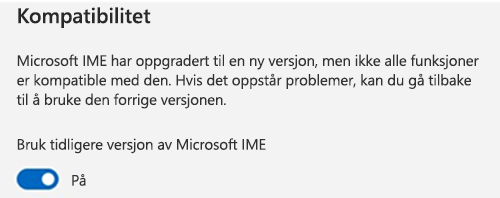 Skjermbilde av delen Microsoft IME-kompatibilitet