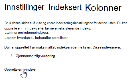 Indekserte kolonner-siden med Opprett en ny indeks uthevet
