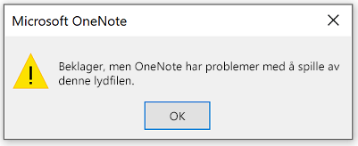 Beklager, men OneNote har problemer med å spille av denne lyd filen.