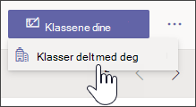 skjermbilde av rullegardinlisten «klassene dine» åpnes for å vise «klasser delt med deg»