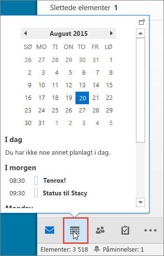 Vise en kalender samt avtalene og møtene hele tiden - Outlook