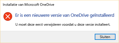 Een foutbericht dat aangeeft dat er al een nieuwere versie van OneDrive is geïnstalleerd.