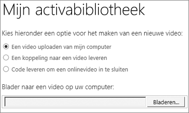 Dialoogvenster voor het maken van een nieuwe video met Uploaden gemarkeerd