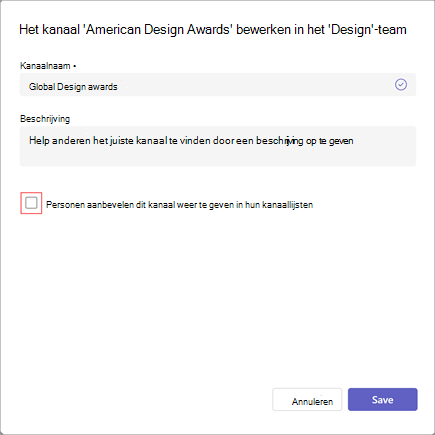 Een schermopname van de optie om een kanaal te bewerken. Het bevat velden voor de naam en beschrijving van het kanaal. Als u de zichtbaarheidsinstellingen van het kanaal wilt bijwerken, selecteert u Personen aanbevelen dit kanaal in hun kanaallijsten weer te geven.