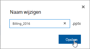 Dialoogvenster Naam wijzigen met de knop Opslaan gemarkeerd.