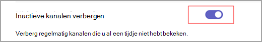 Schermopname van een blauwe wisselknop met een witte binnenste cirkel ingesteld op aan naast tekst met de tekst 'Inactieve kanalen verbergen'.